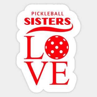 Pickleball SISTERS  LOVE retro style Sticker